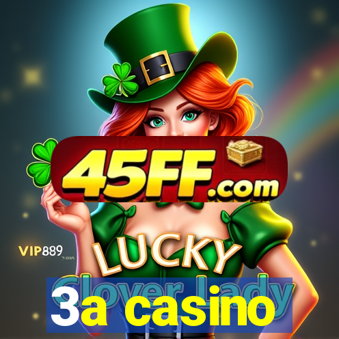 3a casino